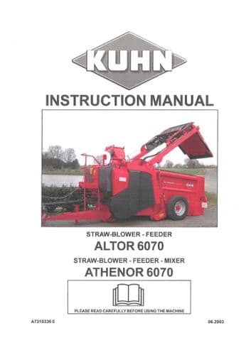 Kuhn Straw-Blower Feeder Altor 6070 Mixer 6070 Operators Manual