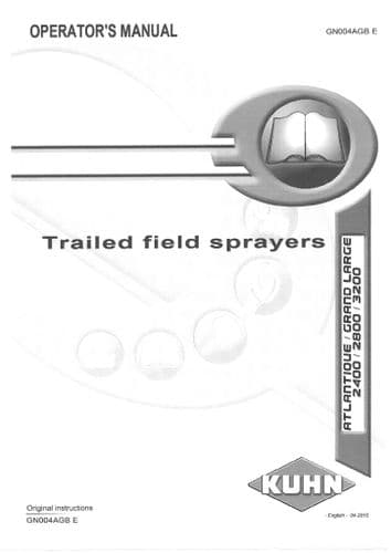 Kuhn Trailed Field Sprayer Atlantique Grand Large 2400 2800 3200 Operators Manual