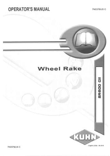 Kuhn Wheel Rake SR600 Operators Manual