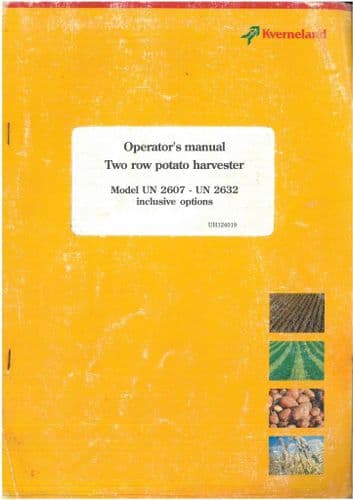 Kverneland 2 Row Potato Harvester  Models UN2607 UN2621 UN2622 UN2631 UN2632 Operators Manual