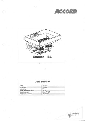 Kverneland Accord Fertiliser Spreader Exacta EL - Models EL700 EL900 EL1400 Operators Manual