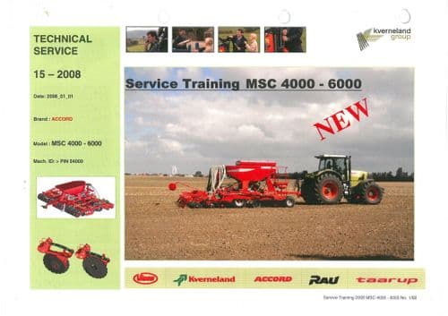 Kverneland Accord Seed Drill MSC MSC4000F MSC4500 MSC4800 MSC6000 Service Training Manual