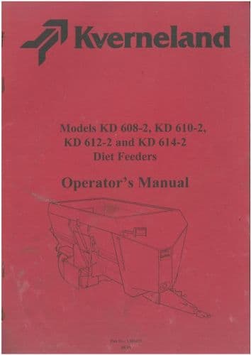 Kverneland Diet Feeder Wagon - Models KD608-2 KD610-2 KD612-2 KD614-2 Operators Manual