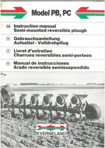 Kverneland Semi Mounted Reversible Plough Model PB & PC Operators Manual