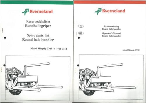 Kverneland Silagrip 7705 Bale Handler Operators Manual and Parts Manual