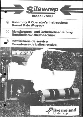 Kverneland Silawrap Bale Wrapper- Models 7550 Operators Manual   ORIGINAL