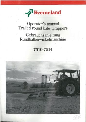 Kverneland Silawrap Bale Wrapper Operators Manual - Models 7510 7514