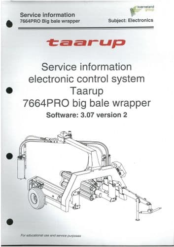 Kverneland Taarup Bale Wrapper 7664 Pro Hydraulic and Electronics Workshop Service Manual