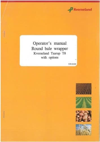 Kverneland Taarup Round Bale Wrapper T8 with Options Operators Manual