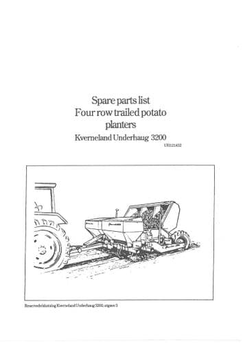Kverneland Underhaug Four Row Trailed Potato Planter UN3200 Parts Manual