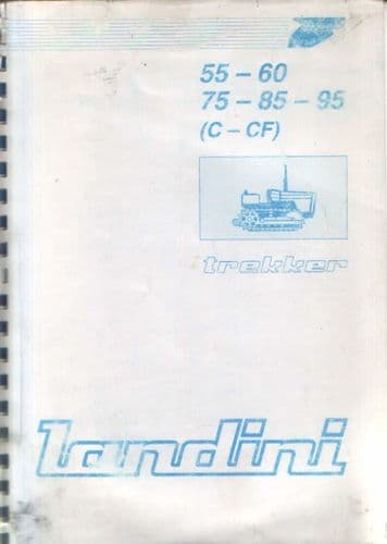 Landini Crawler Tractor Trekker 55 60 75 85 95 (C - CF) Operators Manual