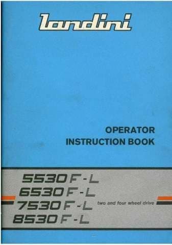 Landini Tractor 5530F 5530L 6530F 6530L 7530F 7530L 8530F 8530L Operators Manual
