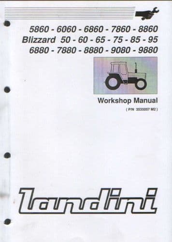 Landini Tractor 5860 6060 6860 7860 8860, Blizzard 50 60 65 75 85 95 + More Service Workshop Manual