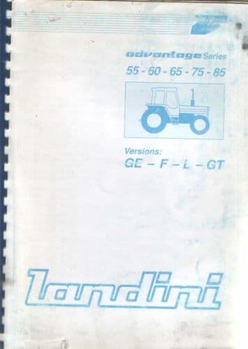 Landini Tractor Advantage Series 55 60 65 75 85 / Versions GE - F - L - GT Operators Manual