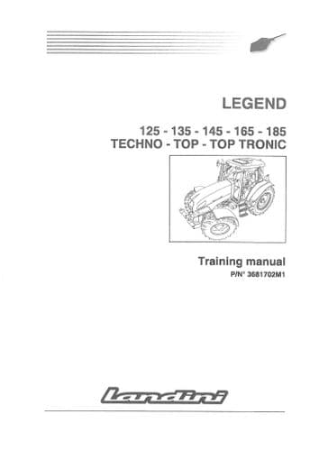 Landini Tractor Legend 125 135 145 165 185 Techno - Top - Top Tronic Service Training Manual