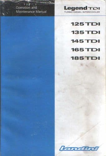Landini Tractor Legend 125TDI 135TDI 145TDI 165TDI 185TDI Operators Manual - 125 135 145 165 185 TDI