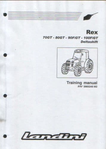 Landini Tractor Rex 70GT 80GT 90F 90GT 100F 100GT Deltashift Service Training Manual