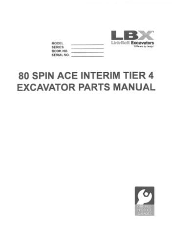LBX - Link Belt Excavators 80 Spin Ace Tier 4 Parts Manual
