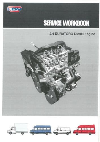 LDV 2.4 Duratorq Diesel Engine Workshop Service Manual