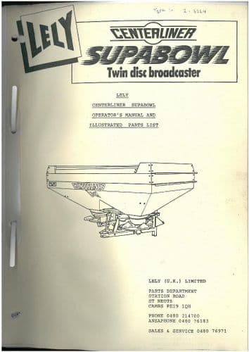 Lely Centerliner Supabowl Fertilizer Spreader Operators Manual with Parts List- ORIGINAL