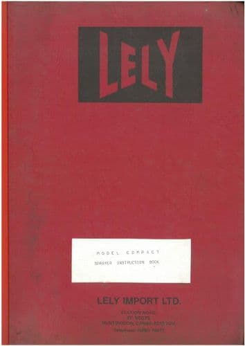 Lely Model Compact Sprayer Operators Manual with Parts List