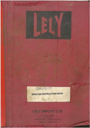 Lely Sprayer - Models GM & GMH Operators Manual