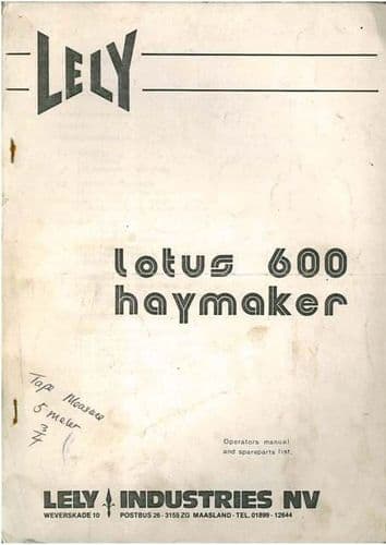 Lely Tedder Lotus 600 Haymaker Operators Manual with Parts List