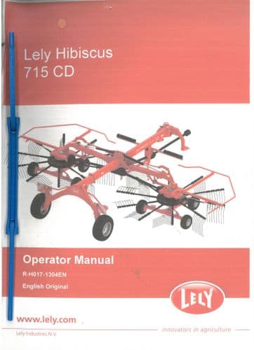 Lely Twin Rotor Rake Hibiscus 715 CD Operators Manual