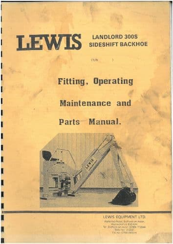Lewis Landlord 300S Sideshift Backhoe Operators Manual with Parts List