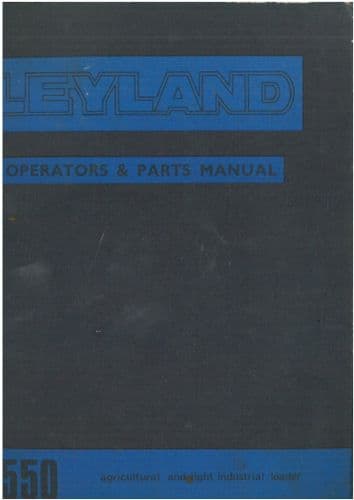 Leyland Loader (Agricultural & Light Industrial) Model 6550 Operators Manual with Parts List