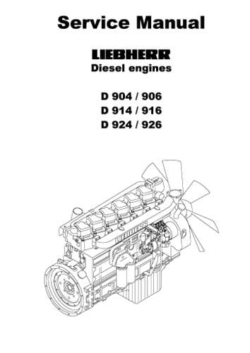 Liebherr Diesel Engine D904 D906 D914 D916 D924 D926 Workshop Service Manual
