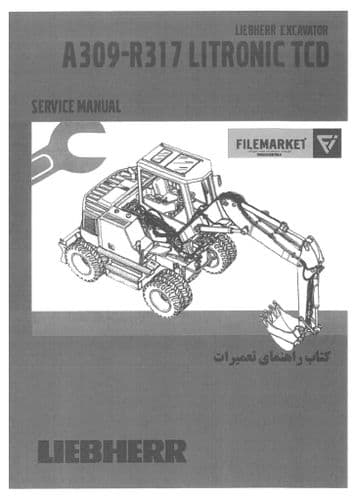 Liebherr Excavator A309-R317 Litronic TCD Workshop Service Manual