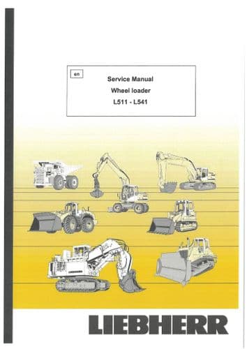 Liebherr Wheel Loader L511 L521 L531 L541 Workshop Manual