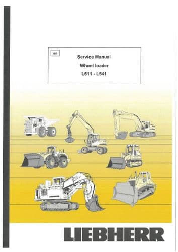 Liebherr Wheel Loader L511 L521 L531 L541 Workshop Manual