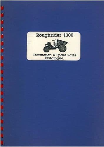 Liner Roughrider 1300 Dumper Operators Manual with Parts List