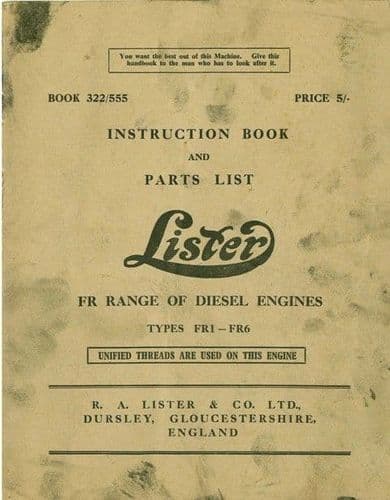 Lister Diesel Engine FR Range Types FR1 FR2 FR3 FR4 & FR6 Operators Manual with Parts List