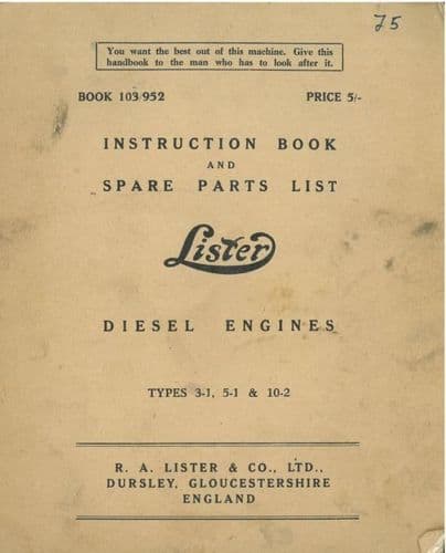 Lister Diesel Engine Types 3-1, 5-1 & 10-2 Operators Manual with Parts List