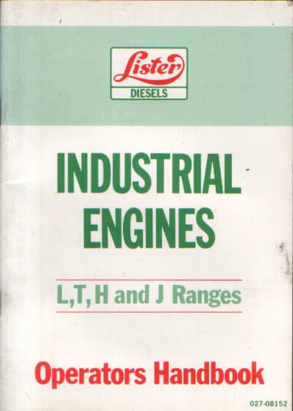 Lister Industrial Engine LT,  LV, TR, TS, TL, HR/2 & 3, HRW4-6 & S6 HL4 HL6 JA & JW Operators Manual