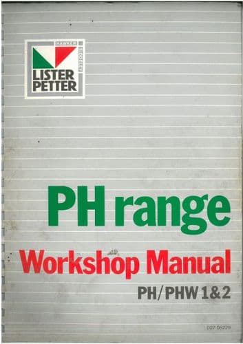 Lister Petter Engine PH Series PH1 PH1W PH2 PH2W  Workshop Service Manual