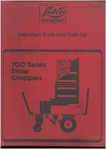 Lister Straw Chopper700PE 700PTO 700PTOC 700EM 700EMC Operators Manual and Parts List