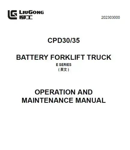 LiuGong Battery Forklift Truck CPD30/35 Series Operators Manual