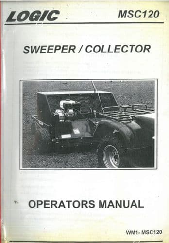 Logic WM1-MSC120 Sweeper/Collector Operators Manual - MSC 120