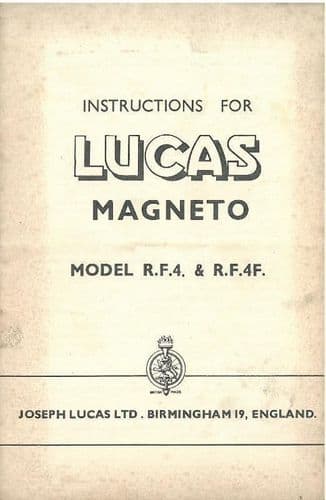 Lucas Magneto - Model RF4 & RF4F Instruction Manual