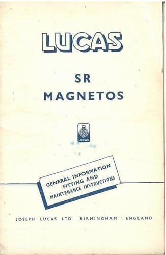 Lucas Magneto - Model SR Instruction Manual