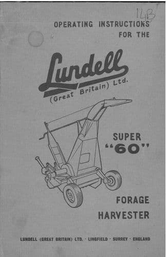 Lundell Forage Harvester Super 60 Operators Manual