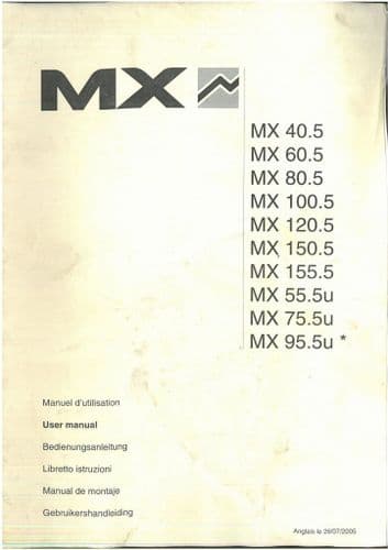 Mailleux Loader MX 40.5 60.5 80.5 100.5 120.5 150.5 155.5 55.5u 75.5u 95.5u* Operators Manual