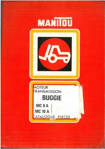 Manitou Forklift Buggie MC8A & MC10A Parts Manual