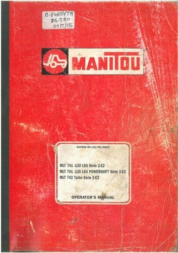 Manitou Forklift MLT 741-120 LSU  MLT 741-120 LSU Powershift   MLT 742 Turbo Operators Manual