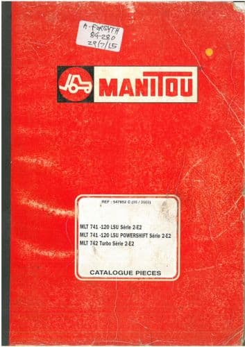 Manitou Forklift MLT 741-120 LSU  MLT 741-120 LSU Powershift   MLT 742 Turbo Parts Manual