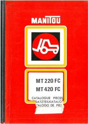 Manitou Forklift MT220FC & MT420FC Parts Manual